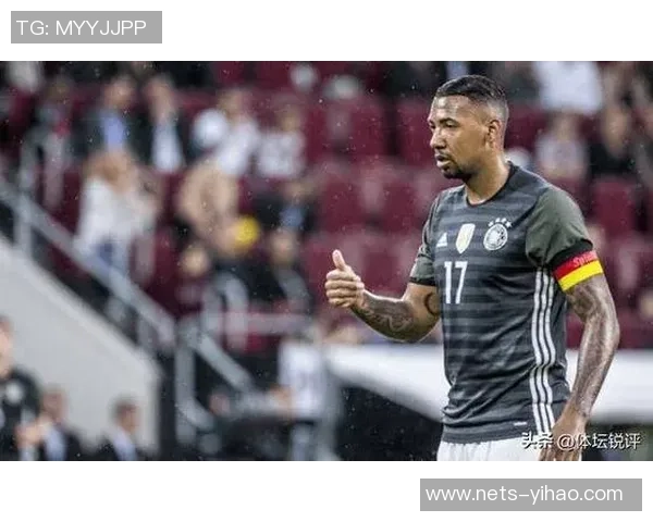 博阿滕在德国对阵意大利的比赛中展现出色表现引发热议